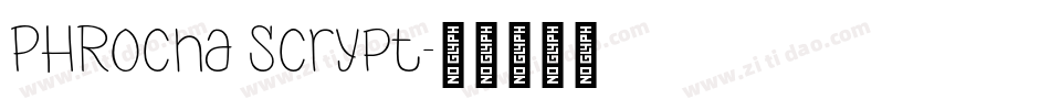 PHRocha Scrypt字体转换